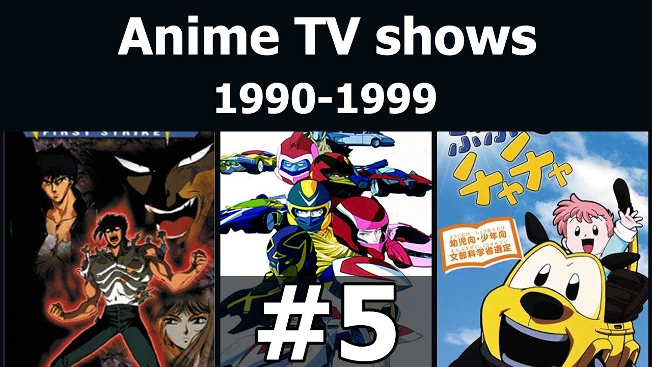 Anime TV Shows From The 1990s Part 5 YouTube Anime TV Shows From The 1990s Part 5 YouTube
