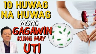 10 Huwag na Huwag Mong Gagawin Kung May UTI (Urinary Tract Infection). - By Doc Willie Ong screenshot 4