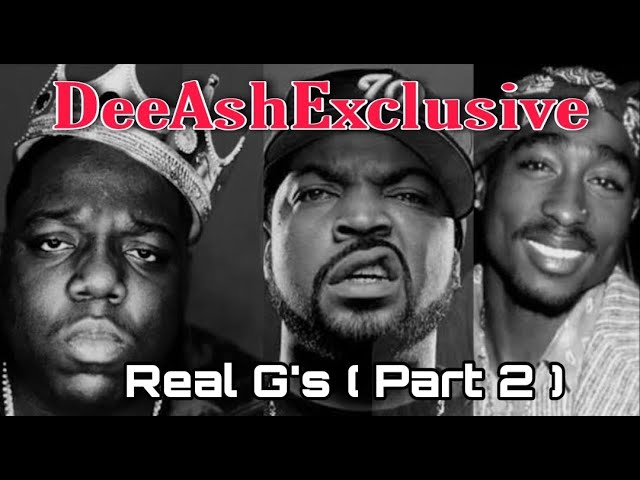 2Pac ft Ice Cube & Biggie Smalls - Real G's Part 2 (2021) class=