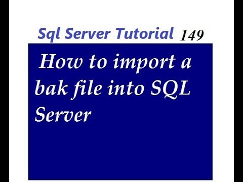 How to import bak File into SQL Server