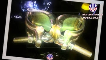 KHÓA GIÀN GIÁO, KHÓA ỐNG THÉP