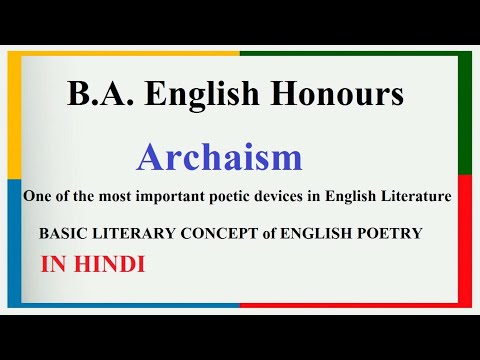 What is Archaism in English Poetry| Figure of Speech in English poetry| B.A. English Honours