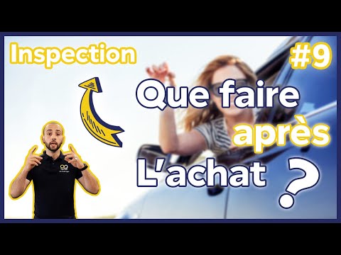 Vidéo: Que faire après l'achat d'une voiture d'occasion ?