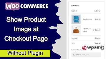 Show Product Image at Checkout Page in WooCommerce (Without Plugin) [Hindi]
