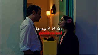 Lenny \& Midge || Someone You Loved (AU)