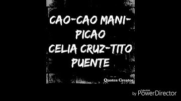 CAO-CAO MANI PICAO   CELIA CRUZ Y TITO PUENTE