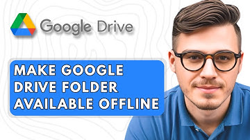 How to Make Google Drive Folder Available Offline [2025 Guide]