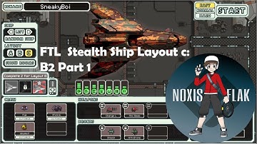 FTL: Faster than light Stealth Ship Layout C (SneakyBoi) part 1