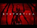 2 HOURS Dark Cyberpunk / EBM / Industrial Bass Mix 'SYNTHETICA'