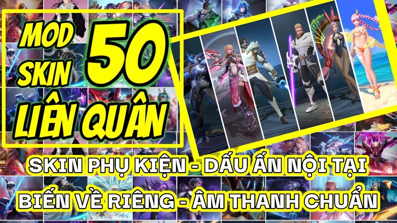 Hướng Dẫn Mod 50 Skin Full Hiệu Ứng Mới Nhất Liên Quân Mùa 19 Sau Cập Nhật Mod Skin | NTT MOD