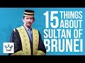 15 Things You Didn't Know About Sultan Of Brunei (Hassanal Bolkiah)