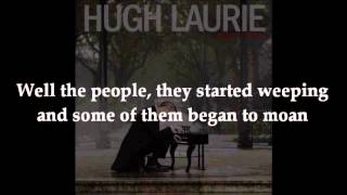 Video thumbnail of "Hugh Laurie - Stagger Lee (with lyrics)"