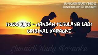 Koes Plus - Jangan Terulang Lagi KARAOKE