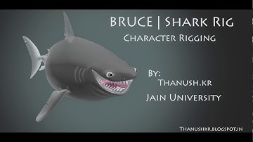 BRUCE |SHARK RIG | CHARACTER RIGGING | MAYA