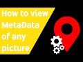 How To View MetaData Of Any Picture