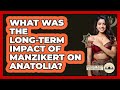 What Was The Long-term Impact Of Manzikert On Anatolia? - Middle East Explorers