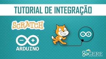 Tutorial de Integração entre Scratch, Arduino e ScratchDuino | GERE