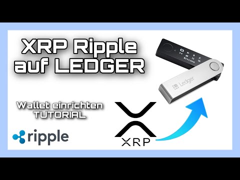 RIPPLE XRP auf Ledger - XRP auf Ledger Nano S / X - Tutorial