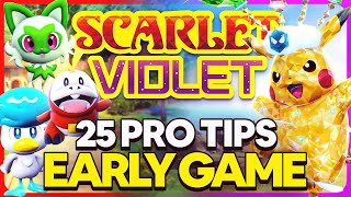 25 PRO Tips for Early Game in Pokemon Scarlet \& Violet