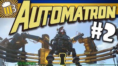 BUILDING OUR FIRST ROBOT - Fallout 4 Automatron - Episode 2