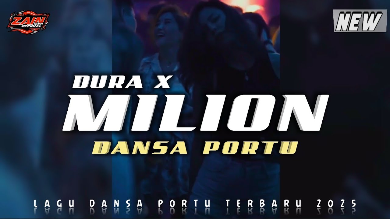 DURA X MILION || DANSA PORTU || Remix Terbaru 2025