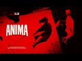The Limba - ANIMA (Trailer)
