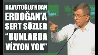 Ahmet Davutoğlu, Erdoğana Böyle Seslendi Başarısızlığın Bedelini Birileri Ödemeli.