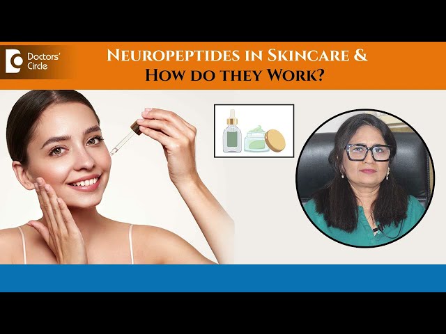 Combat Signs of Aging with Neuropeptides |How do Neuropeptides work?-Dr.Aruna Prasad|Doctors' Circle class=