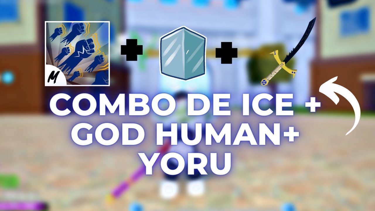 Combo OP de Ice e God Human no BLOX FRUITS! #TheTown2023 #ice #god #hu