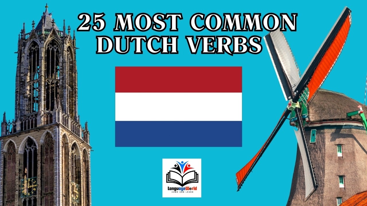 Learning Dutch / 25 Most Common Dutch Verbs / Part 2 - YouTube