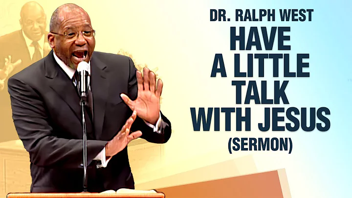 Dr. Ralph West " Have a Little Talk With Jesus " (...