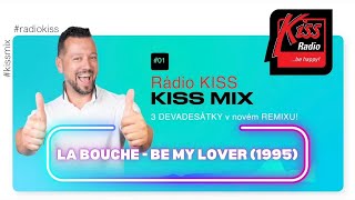 Kiss Mix - 3 Devadesátky V Novém Remixu