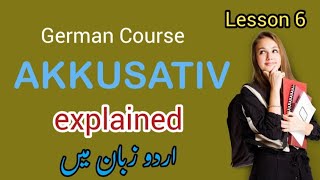 Akkusativ part 2 Lesson No. 6 / How to learn easy German with urdu and Hindi? easy and Best Explains