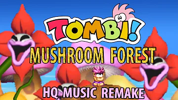 Tombi! (Tomba!) - Mushroom Forest [PS1] Remake HQ Music
