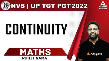 NVS/UP TGT Maths Classes 2022 | TGT Maths Classes | Continuity | By Rohit Nama