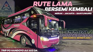 Rp 385.000 SUDAH BISA SAMPAI BANYUWANGI‼️🥰 NYOBAIN RUTE JAUHNYA PO HANDOYO | Trip Handoyo 1615