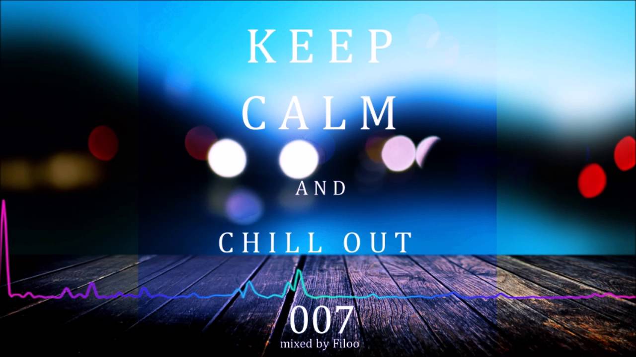 Ver Chillout 007 (mixed by Filoo) no YouTube Ver Chillout 007 (mixed by Filoo) no YouTube