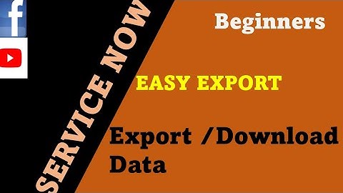 ServiceNow Easy Export data | how to export data in ServiceNow