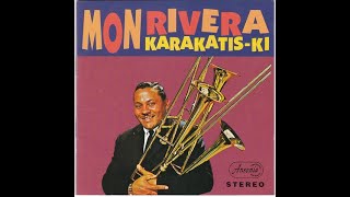 Video thumbnail of "Karakatis Ki - Mon Rivera"