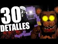 30 DETALLES ALUCINANTES de FIVE NIGHTS AT FREDDY'S