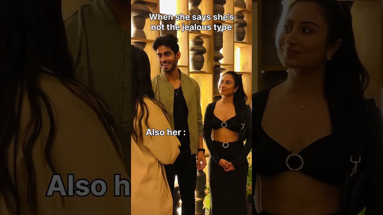 I M Not The Jealous Type Shreya Kalra Shorts