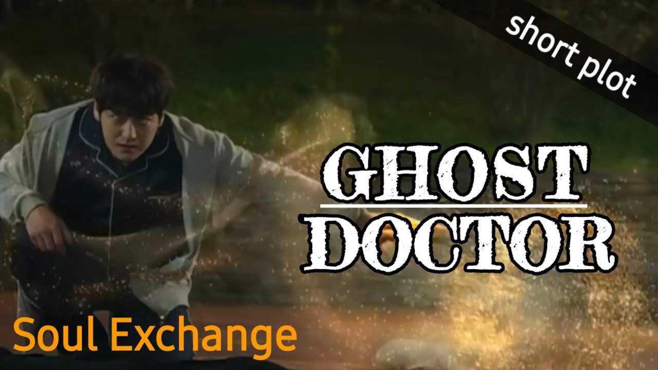 Ghost doctor ep 3