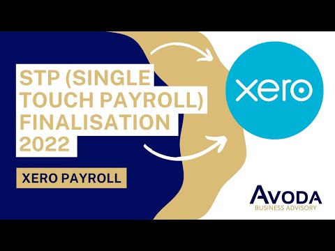 Xero payroll - STP (Single Touch Payroll) Finalisation 2022 Financial Year