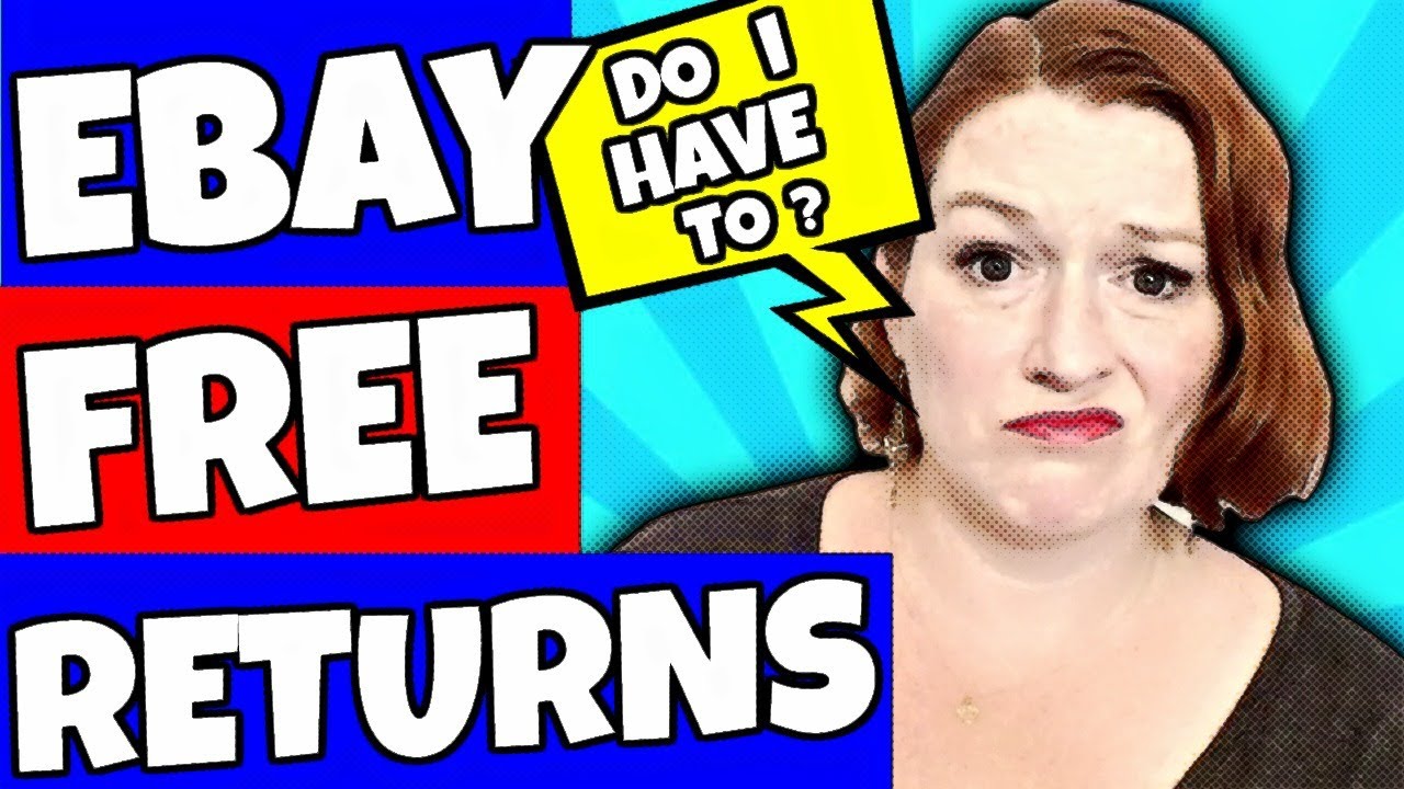 Ebay Free Returns 2018 Free Return Shipping How to Make It Work For Your Business YouTube