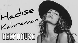 Hadise - Kahraman (Berkay Cesmeci Remix) Best of Vocal Deep House Oriental deep house Musique Turque Resimi