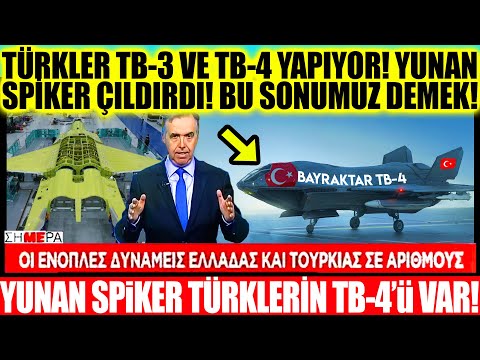 TÜRKLER TB-3 VE TB-4 YAPIYOR! YUNAN SPİKER ÇILDIRDI! CANLI YAYINDA ŞOK AÇIKLAMA! BU SONUMUZ DEMEK!