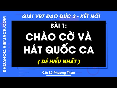 Video Vở bài tập Đạo đức lớp 3 - Bài 1: Chào cờ và hát Quốc... - youtube