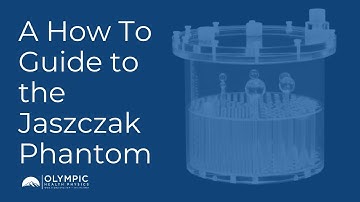 A How To Guide to the Jaszczak Phantom