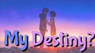 Destiny — Freaking Romance [NMV] || With Lyrics