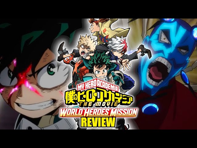 Copious Haemorrhaging Never Harmed Anyone: My Hero Academia The Movie: World  Heroes' Mission Review, by DoctorKev, AniTAY-Official